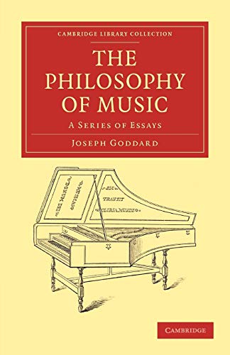 The Philosophy of Music: A Series of Essays (Cambridge Library Collection - Music) von Cambridge University Press