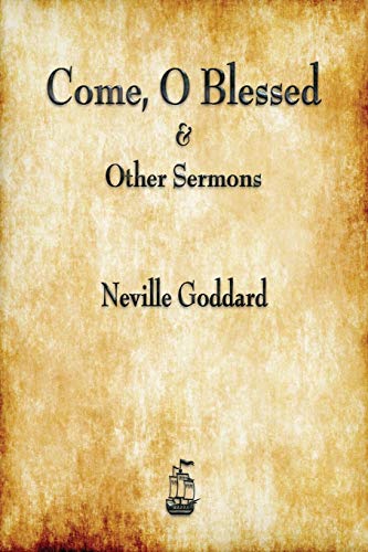 Come, O Blessed & Other Sermons Come, O Blessed & Other Sermons von Merchant Books