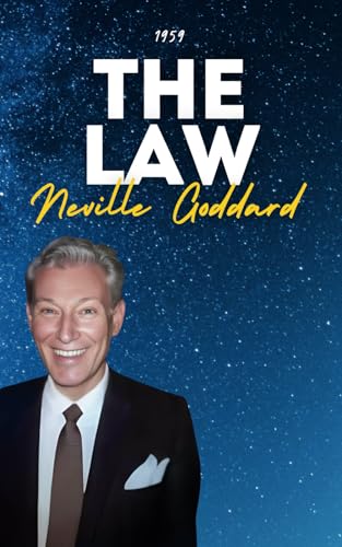 The Law: Neville Goddard's Original Lectures The Law: Neville Goddard's Original Lectures von Independently published