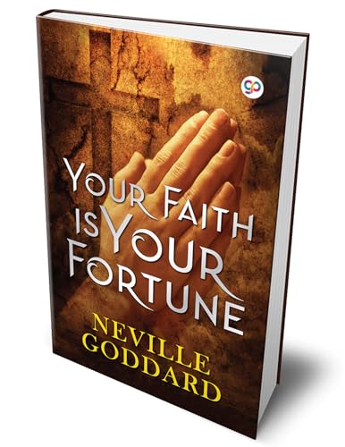 Your Faith is Your Fortune (Hardbound Delux Edition)