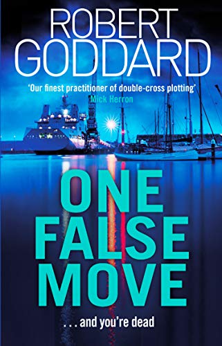 One False Move: and you're dead