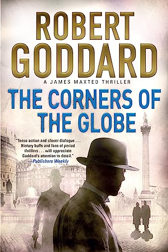 The Corners of the Globe (James Maxted Thriller, Band 2)
