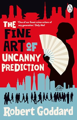 The Fine Art of Uncanny Prediction: The latest book in the thrilling detective series von Penguin