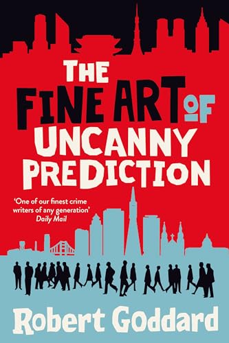 The Fine Art of Uncanny Prediction: The #1 Bestseller von Bantam Press