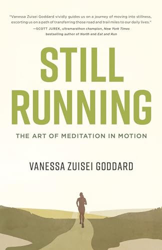 Still Running: The Art of Meditation in Motion von Shambhala