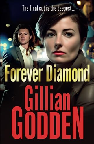 Forever Diamond: An action-packed gangland crime thriller from Gillian Godden (The Diamond Series, 4)