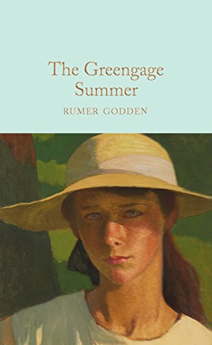 The Greengage Summer: Rumer Godden (Macmillan Collector's Library, 91)