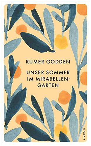 Unser Sommer im Mirabellengarten: Roman (Kampa Pocket) von Kampa Verlag