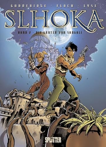 Slhoka: Band 2. Die Gärten von Sangali Slhoka: Band 2. Die Gärten von Sangali