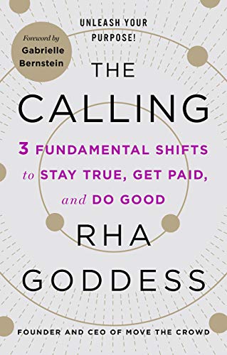 Calling: 3 Fundamental Shifts to Stay True, Get Paid, and Do Good von St. Martin's Essentials