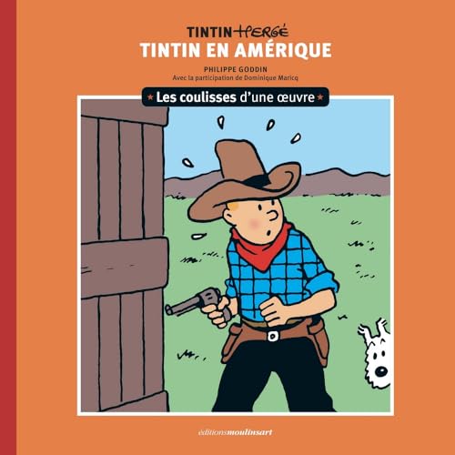 Les coulisses d'une œuvre - 3: Tintin en Amérique (3) von PRISMA MOULINSA