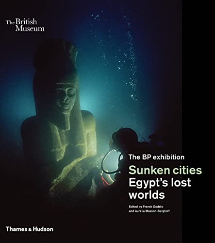 Sunken cities: Egypt's lost worlds von THAMES & HUDSON LTD