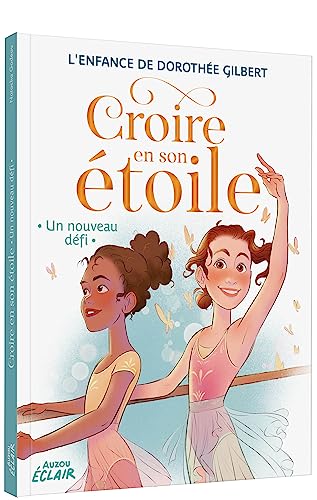 CROIRE EN SON ÉTOILE - UN NOUVEAU DÉFI von AUZOU