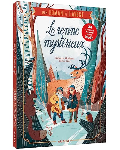 Mon roman de l'avent - Le renne mystérieux von AUZOU