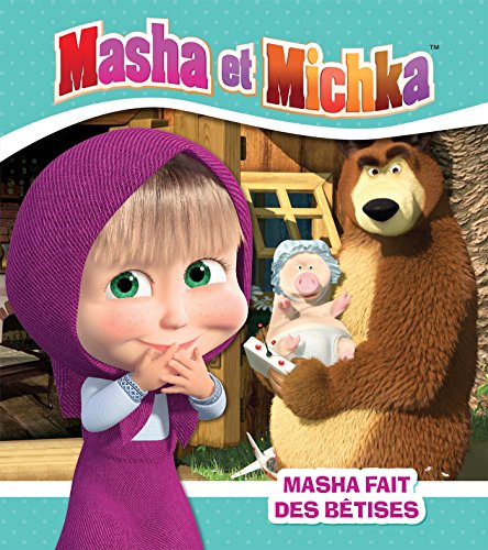 Masha et Michka - Masha fait des bêtises von Hachette