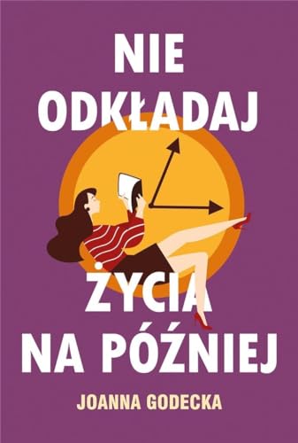 Nie odkladaj zycia na pozniej