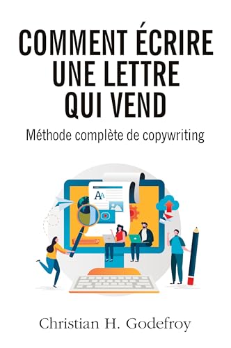 Comment écrire une lettre qui vend: Méthode de copywriting von SAMARKAND