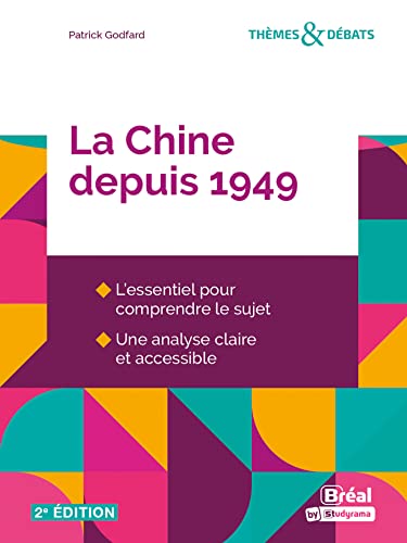 La Chine depuis 1949: 2e édition La Chine depuis 1949: 2e édition