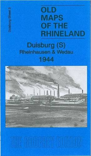 Duisburg South, Rheinhausen & Wedau 1944: Duisburg Sheet 3 (Old Maps of the Ruhr) von Alan Godfrey Maps