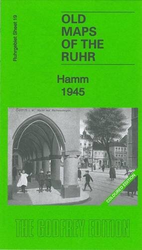 Ruhr Sheet 19 Hamm 1945: Old Ordnance Survey Maps of the Ruhr: Historische Karte (Old Maps of the Ruhr)