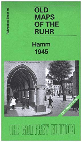 Ruhr Sheet 19 Hamm 1945: Old Ordnance Survey Maps of the Ruhr: Historische Karte (Old Maps of the Ruhr)