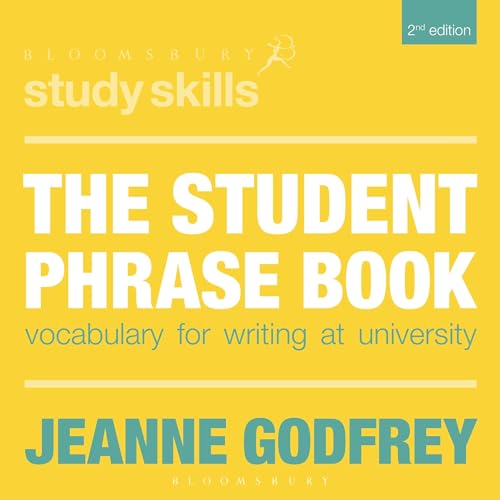 The Student Phrase Book: Vocabulary for Writing at University (Bloomsbury Study Skills) von Red Globe Press