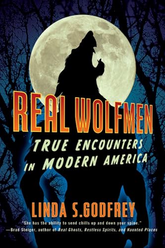 Real Wolfmen: True Encounters in Modern America von Tarcher
