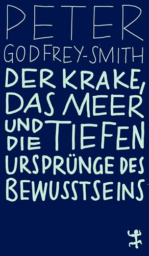 Der Krake, das Meer und die tiefen Ursprünge des Bewusstseins (MSB Paperback)