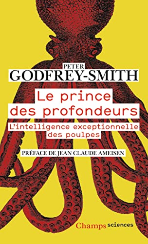 Le prince des profondeurs: L'intelligence exceptionnelle des poulpes