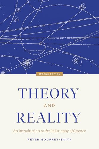 Theory and Reality: An Introduction to the Philosophy of Science, Second Edition von University of Chicago Press