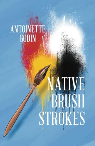 Native Brush Strokes von Palmetto Publishing