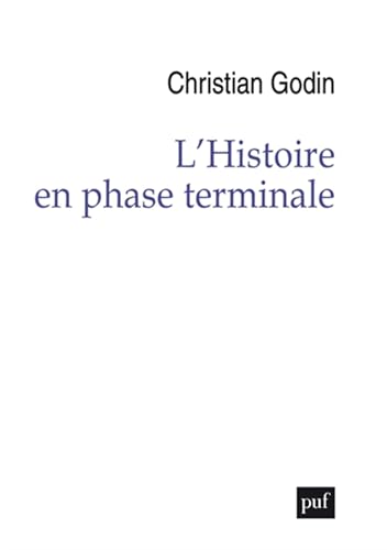 L'Histoire en phase terminale von PUF