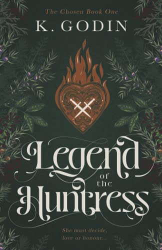 Legend of the Huntress: The Chosen-Book One von Self Published