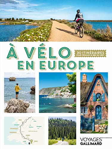 À vélo en Europe: 30 itinéraires pour pédaler le nez au vent von GALLIM LOISIRS