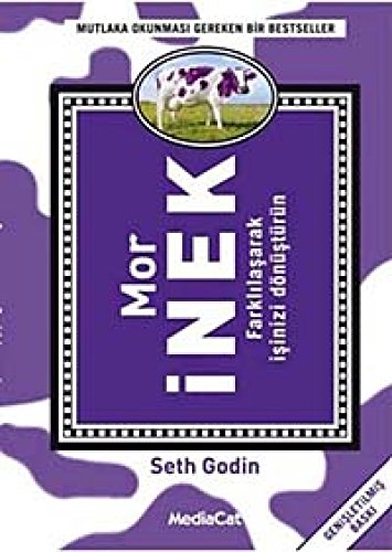 Mor Inek: Farklilasarak Isinizi Dönüstürün: Farklılaşarak İşinizi Dönüştürün Mor Inek: Farklilasarak Isinizi Dönüstürün: Farklılaşarak İşinizi Dönüştürün