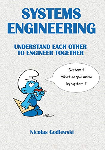 Systems engineering: understand each other to engineer together von Books on Demand