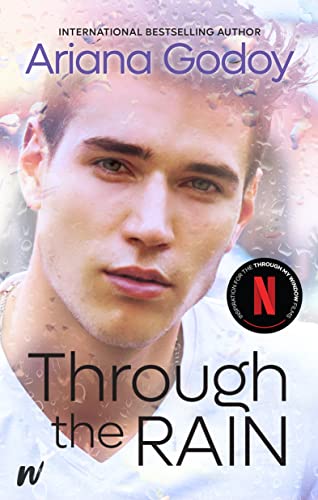 Through the Rain (Hidalgo Brothers, 3) von W by Wattpad Books