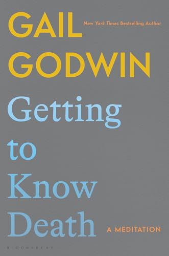 Getting to Know Death: A Meditation von Bloomsbury Publishing