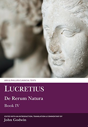 Lucretius: De Rerum Natura IV: De Rerum Natura Iv/Latin (Classical Texts) von Liverpool University Press