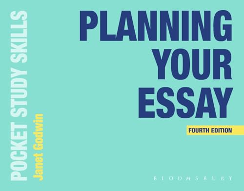 Planning Your Essay (Pocket Study Skills) von Bloomsbury Academic