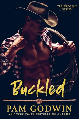 Buckled (Trails of Sin, Band 2) von Createspace Independent Publishing Platform