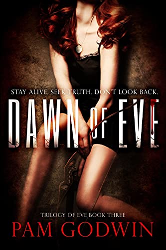 Dawn of Eve (Trilogy of Eve, Band 3)