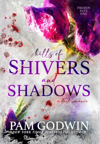 Hills of Shivers and Shadows (Frozen Fate, Band 1)