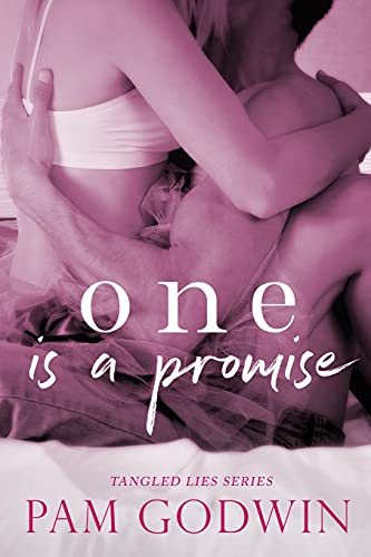 One is a Promise (Tangled Lies, Band 1)
