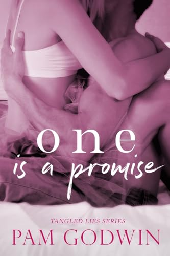 One is a Promise (Tangled Lies, Band 1)