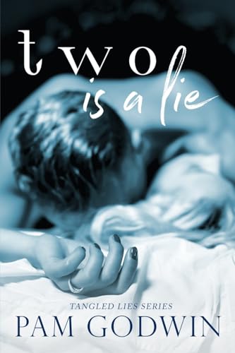 Two is a Lie (Tangled Lies, Band 2)