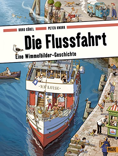 Die Flussfahrt: Eine Wimmelbilder-Geschichte. Vierfarbiges Pappbilderbuch