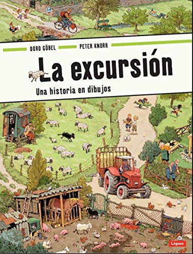 La excursión : una historia en dibujos (Pequeñologuez) von Lóguez Ediciones