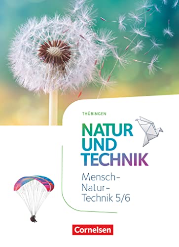 Natur und Technik - Naturwissenschaften: Neubearbeitung - Thüringen 2020 - 5./6. Schuljahr: Schulbuch von Cornelsen Verlag GmbH