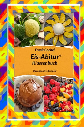 Eis-Abitur: Klassenbuch 2021/2022
